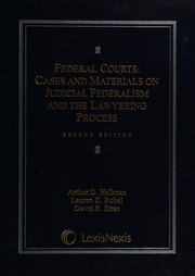 Federal courts cases and materials on judicial federalism and the lawyering process