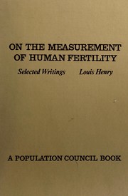 On the measurement of human fertility selected writings