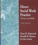 Direct social work practice theory and skills