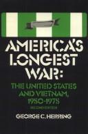 America's longest war the United States and Vietnam, 1950-1975