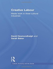Creative labour media work in three cultural industries