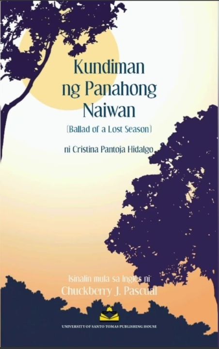 Kundiman ng panahong naiwan (ballad of a lost season)