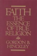 Faith the essence of true religion