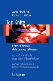 Top knife L'arte e il mestiere della chirurgia del trauma