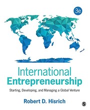 International entrepreneurship starting, developing, and managing a global venture