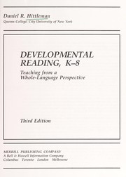 Developmental reading, K-8 teaching from a whole-language perspective
