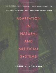 Adaptation in natural and artificial systems an introductory analysis with applications to biology, control, and artificial intelligence
