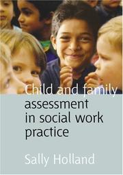 Child and family assessment in social work practice