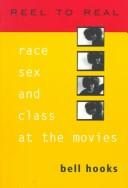 Reel to real race, sex, and class at the movies