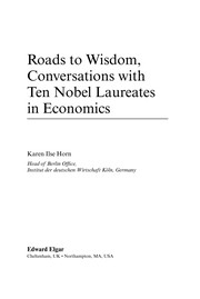 Roads to wisdom, conversations with ten Nobel laureates in economics