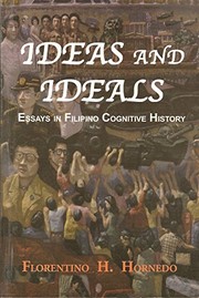 Ideas and ideals essays in Filipino cognitive history