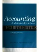 Cost accounting, a managerial emphasis