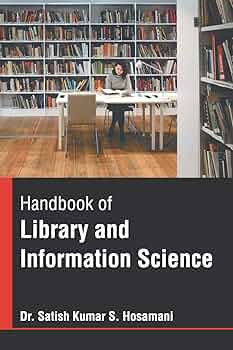 Handbook of library and information science