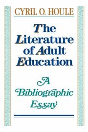 The literature of adult education a bibliographic essay