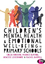 Children's mental health and emotional well-being in primary schools