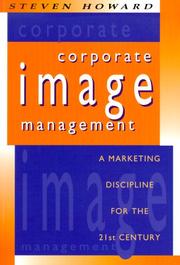 Corporate image management a marketing discipline for the 21st century