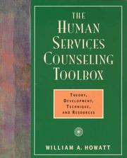 The human services counseling toolbox theory, development, technique, and resources