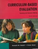 Curriculum-based evaluation teaching and decision making