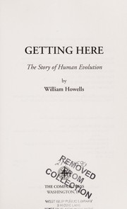 Getting here the story of human evolution