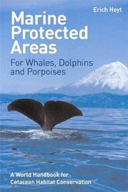 Marine protected areas for whales, dolphins, and porpoises a world handbook for cetacean habitat conservation