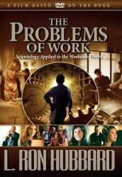 The problems of work scientology applied to the workaday world