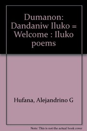 Dumanon dandaniw Iluko = Welcome : Iluko poems
