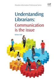 Understanding librarians communication is the issue