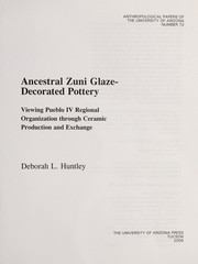 Ancestral Zuni glaze-decorated pottery viewing Pueblo IV regional organization through ceramic production and exchange