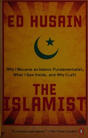 The Islamist why I became an Islamic fundamentalist, what I saw inside, and why I left