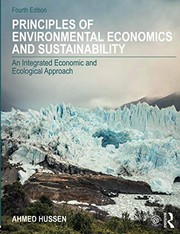 Principles of environmental economics and sustainability an integrated economic & ecological approach