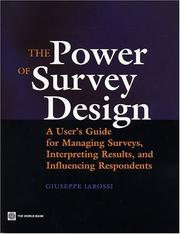 The power of survey design a user's guide for managing surveys, interpreting results, and influencing respondents