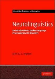 Neurolinguistics an introduction to spoken language processing and its disorders