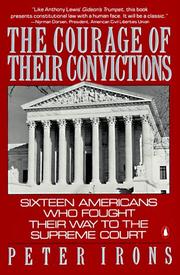 The courage of their convictions sixteen Americans who fought their way to the Supreme Court