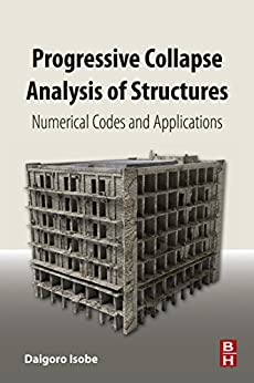 Progressive collapse analysis of structures numerical codes and applications
