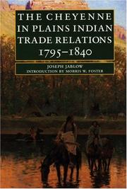 The Cheyenne in Plains Indian trade relations, 1795-1840