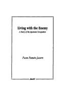 Living with the enemy a diary of the Japanese occupation