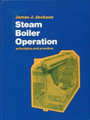 Steam boiler operation principles and practice