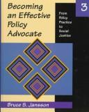 Becoming an effective policy advocate from policy practice to social justice