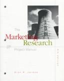 The marketing research project manual