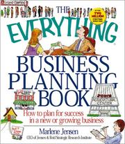 The everything business planning book how to plan for success in a new or growing business