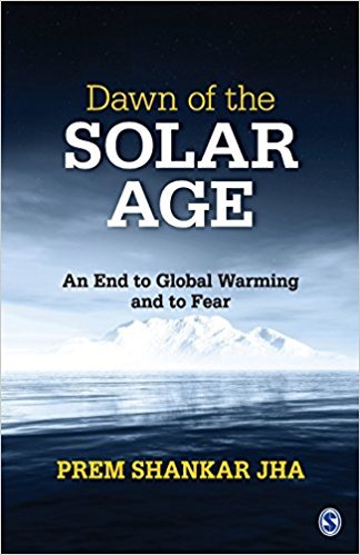 Dawn of the solar age an end to global warming and to fear