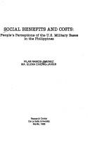 Social benefits and costs people's perceptions of the U.S. military bases in the Philippines