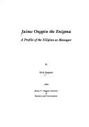 Jaime Ongpin the enigma a profile of the Filipino as manager