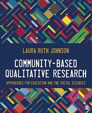 Community-based qualitative research approaches for education and the social sciences