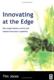 Innovating at the edge how organizations evolve and embed innovation capability