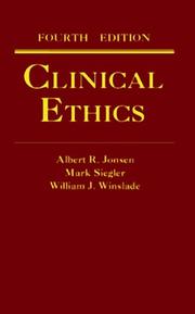 Clinical ethics a practical approach to ethical decisions in clinical medicine