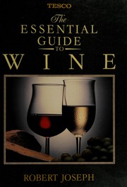 The Essential guide to wine