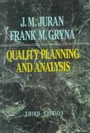 Quality planning and analysis from product development through use