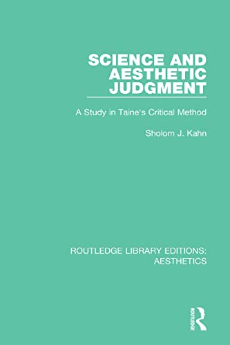 Science and aesthetic judgment a study in Taine's critical method