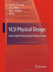 VLSI physical design from graph partitioning to timing closure